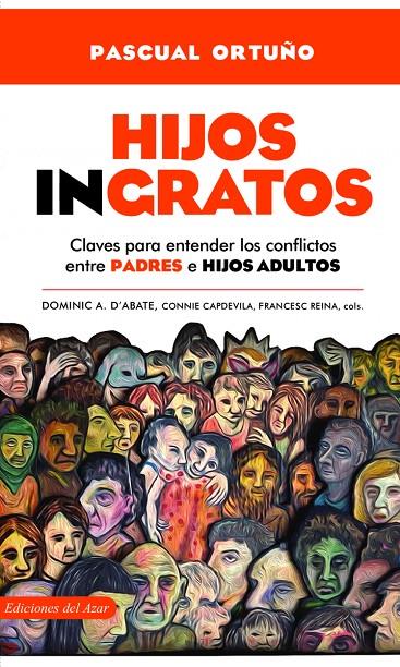 HIJOS INGRATOS | 9788495885791 | ORTUÑO MUÑOZ, PASCUAL | Galatea Llibres | Llibreria online de Reus, Tarragona | Comprar llibres en català i castellà online