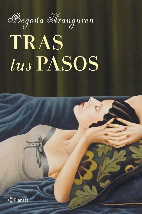 TRAS TUS PASOS | 9788408128854 | ARANGUREN, BEGOÑA | Galatea Llibres | Llibreria online de Reus, Tarragona | Comprar llibres en català i castellà online