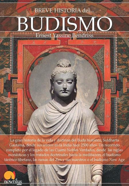 BREVE HISTORIA DEL BUDISMO | 9788499676388 | BENDRISS, ERNEST YASSINE | Galatea Llibres | Llibreria online de Reus, Tarragona | Comprar llibres en català i castellà online