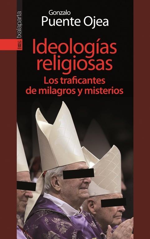 IDEOLOGÍAS RELIGIOSAS | 9788415313526 | PUENTE OJEA, GONZALO | Galatea Llibres | Librería online de Reus, Tarragona | Comprar libros en catalán y castellano online