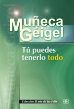 TU PUEDES TENERLO TODO | 9788489897663 | GEIGEL, MUÑECA | Galatea Llibres | Llibreria online de Reus, Tarragona | Comprar llibres en català i castellà online