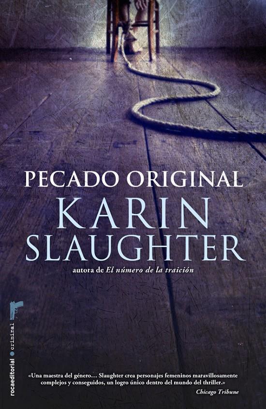 PECADO ORIGINAL | 9788499187495 | SLAUGHTER, KARIN | Galatea Llibres | Llibreria online de Reus, Tarragona | Comprar llibres en català i castellà online