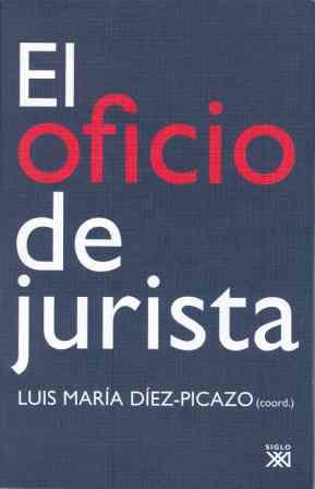 OFICIO DE JURISTA, EL | 9788432312533 | DIEZ-PICAZO, LUIS MARIA | Galatea Llibres | Llibreria online de Reus, Tarragona | Comprar llibres en català i castellà online