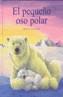 PEQUEÑO OSO POLAR, EL | 9788489825147 | LINCOLN, HAZEL | Galatea Llibres | Librería online de Reus, Tarragona | Comprar libros en catalán y castellano online