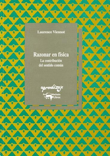 RAZONAR EN FISICA | 9788477741398 | VIENNOT, LAURENCE | Galatea Llibres | Llibreria online de Reus, Tarragona | Comprar llibres en català i castellà online