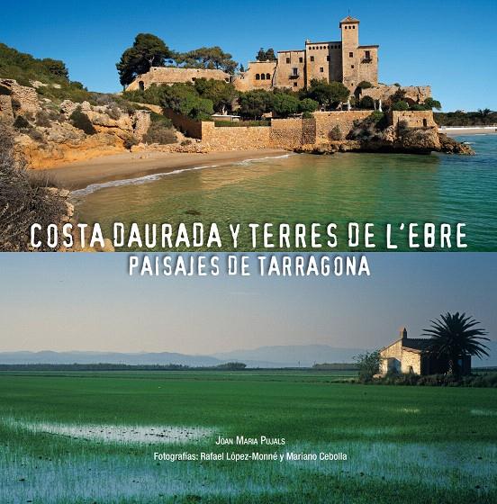 COSTA DAURADA Y TERRES DE L'EBRE | 9788497859141 | AA. VV. | Galatea Llibres | Llibreria online de Reus, Tarragona | Comprar llibres en català i castellà online