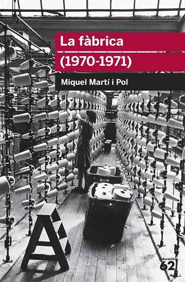 LA FÀBRICA | 9788415192701 | MARTÍ I POL, MIQUEL | Galatea Llibres | Llibreria online de Reus, Tarragona | Comprar llibres en català i castellà online