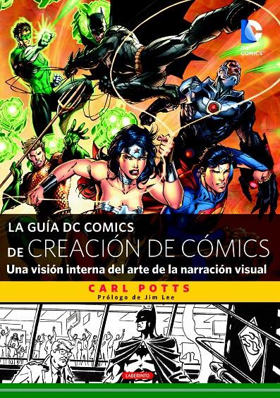 LA GUÍA DC COMICS DE CREACIÓN DE CÓMICS | 9788484838159 | POTTS, CARL | Galatea Llibres | Llibreria online de Reus, Tarragona | Comprar llibres en català i castellà online