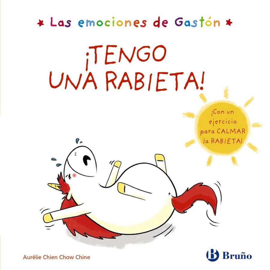 LAS EMOCIONES DE GASTÓN. ¡TENGO UNA RABIETA! | 9788469625507 | CHIEN CHOW CHINE, AURÉLIE | Galatea Llibres | Llibreria online de Reus, Tarragona | Comprar llibres en català i castellà online