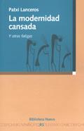 MODERNIDAD CANSADA : Y OTRAS FATIGAS | 9788497424899 | LANCEROS, PATXI (1962- ) | Galatea Llibres | Llibreria online de Reus, Tarragona | Comprar llibres en català i castellà online