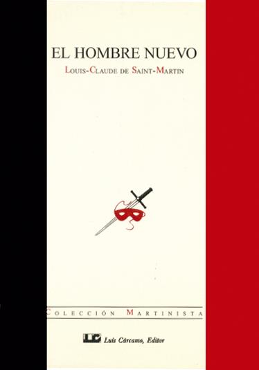 HOMBRE NUEVO, EL | 9788476270929 | SAINT-MARTIN, LOUIS-CLAUDE DE | Galatea Llibres | Librería online de Reus, Tarragona | Comprar libros en catalán y castellano online