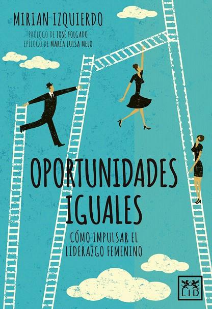 OPORTUNIDADES IGUALES | 9788416624935 | IZQUIERDO, MARIAN | Galatea Llibres | Llibreria online de Reus, Tarragona | Comprar llibres en català i castellà online