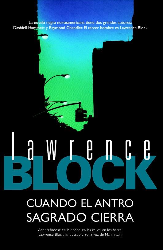 CUANDO EL ANTRO SAGRADO CIERRA | 9788498003888 | BLOCK, LAWRENCE | Galatea Llibres | Llibreria online de Reus, Tarragona | Comprar llibres en català i castellà online