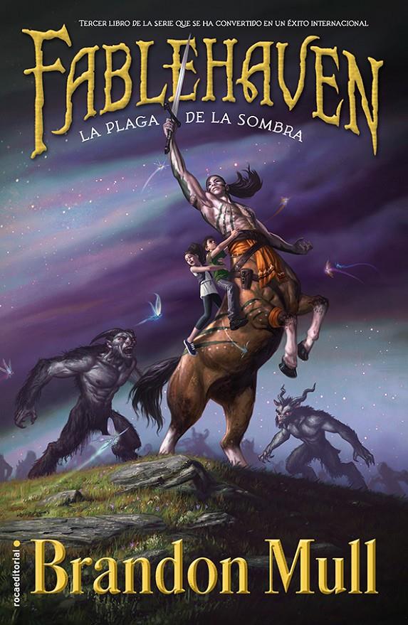 FABLEHAVEN III. LA PLAGA DE LA SOMBRA | 9788499188751 | MULL, BRANDON | Galatea Llibres | Librería online de Reus, Tarragona | Comprar libros en catalán y castellano online