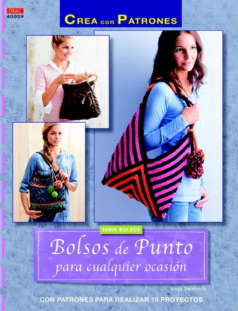 BOLSOS DE PUNTO PARA CUALQUIER OCASIÓN | 9788498744453 | STEINBACH, TANJA | Galatea Llibres | Llibreria online de Reus, Tarragona | Comprar llibres en català i castellà online