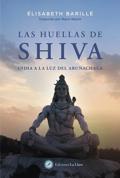 LAS HUELLAS DE SHIVA | 9788419350176 | BARILLÉ, ÉLISABETH | Galatea Llibres | Llibreria online de Reus, Tarragona | Comprar llibres en català i castellà online