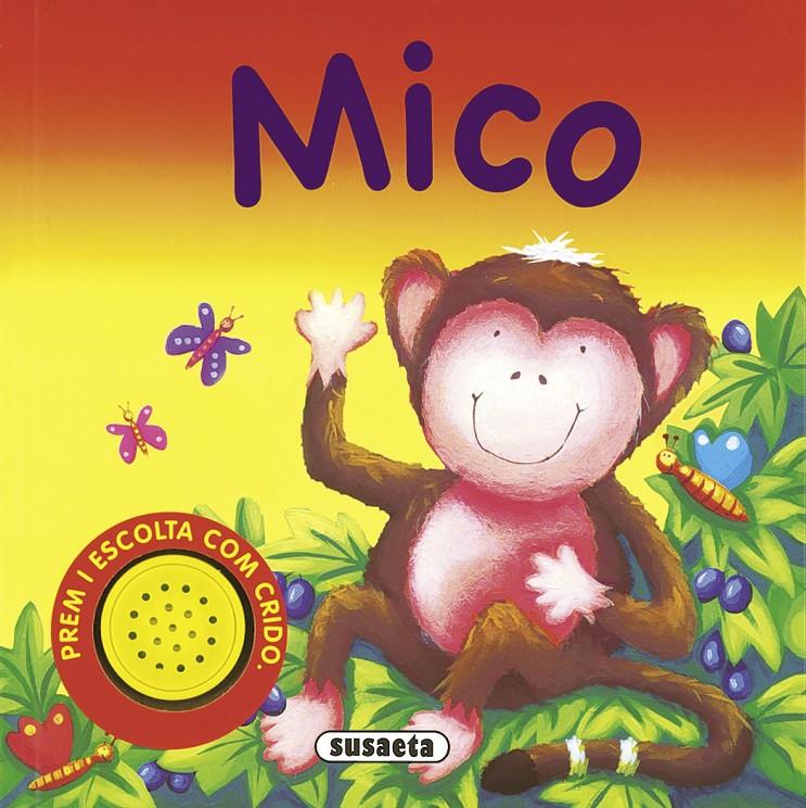 MICO- SONS | 9788467710939 | SUSAETA, EQUIPO | Galatea Llibres | Llibreria online de Reus, Tarragona | Comprar llibres en català i castellà online