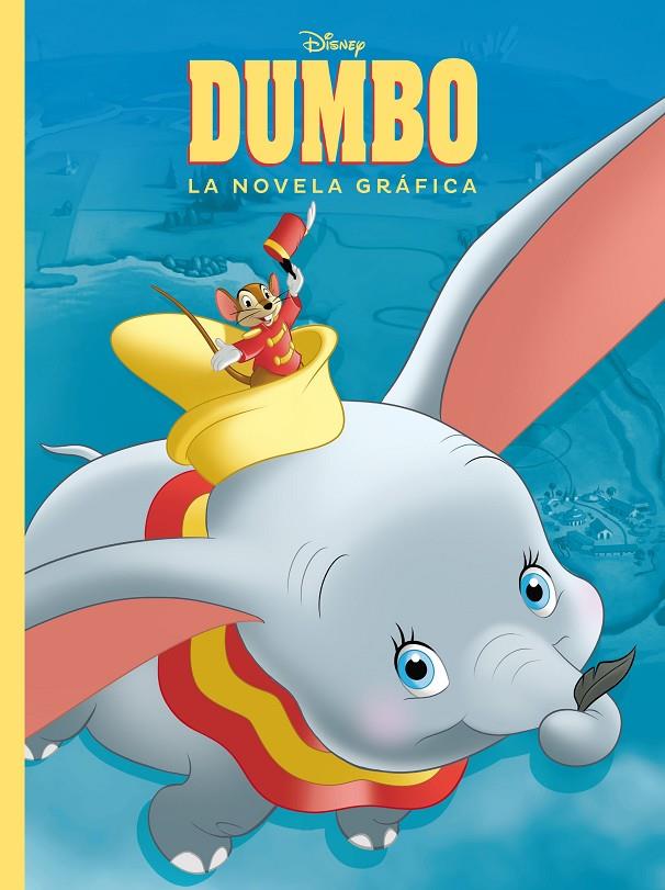 DUMBO. LA NOVELA GRÁFICA | 9788417529581 | DISNEY | Galatea Llibres | Llibreria online de Reus, Tarragona | Comprar llibres en català i castellà online