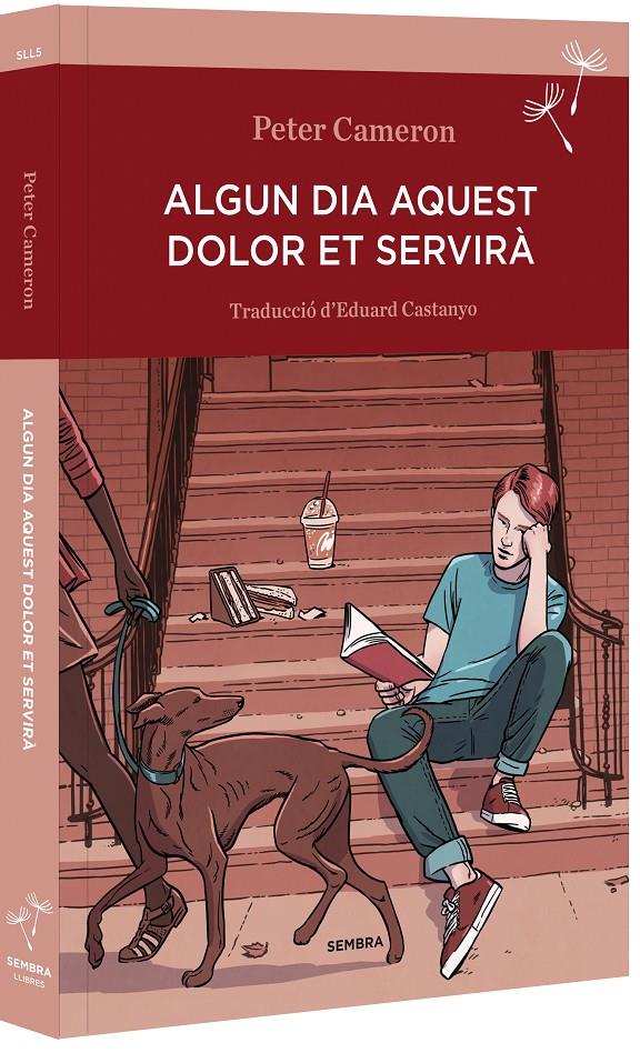 ALGUN DIA AQUEST DOLOR ET SERVIRÀ | 9788494235047 | CAMERON, PETER | Galatea Llibres | Llibreria online de Reus, Tarragona | Comprar llibres en català i castellà online