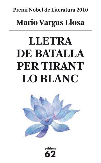 LLETRA DE BATALLA PER TIRANT LO BLANC | 9788429767469 | VARGAS LLOSA | Galatea Llibres | Llibreria online de Reus, Tarragona | Comprar llibres en català i castellà online