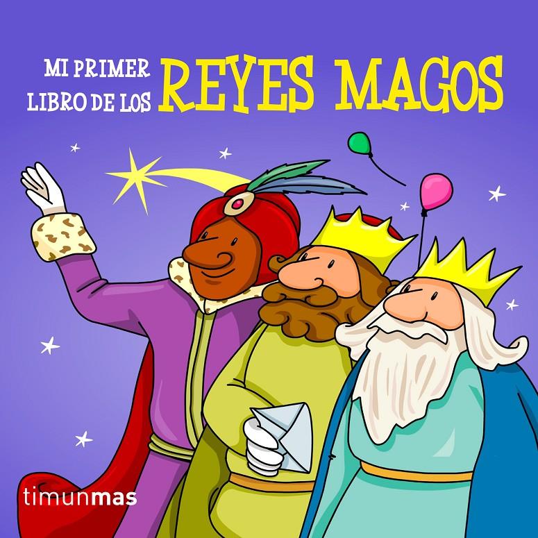 MI PRIMER LIBRO DE LOS  REYES MAGOS | 9788408113072 | Galatea Llibres | Llibreria online de Reus, Tarragona | Comprar llibres en català i castellà online