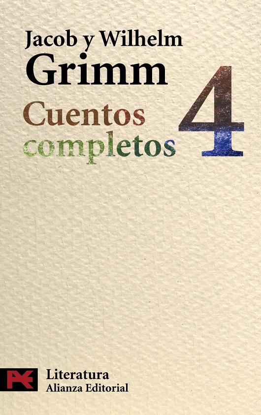 CUENTOS COMPLETOS, 4 | 9788420649597 | GRIMM, JACOB/GRIMM, WILHELM | Galatea Llibres | Llibreria online de Reus, Tarragona | Comprar llibres en català i castellà online