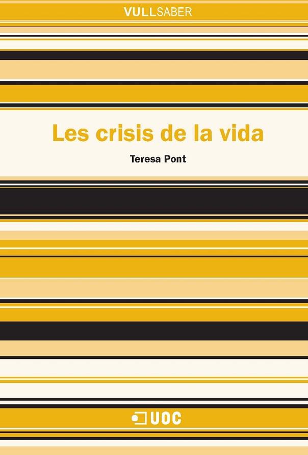 CRISIS DE LA VIDA, LA | 9788497887595 | PONT, TERESA | Galatea Llibres | Llibreria online de Reus, Tarragona | Comprar llibres en català i castellà online