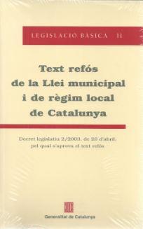 TEXT REFOS DE LA LLEI MUNICIPAL I DE REGIM LOCAL DE CATALUNY | 9788439362777 | Galatea Llibres | Llibreria online de Reus, Tarragona | Comprar llibres en català i castellà online