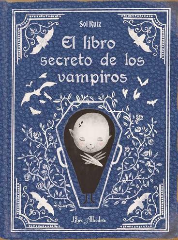 EL LIBRO SECRETO DE LOS VAMPIROS | 9788412650747 | RUIZ, SOL | Galatea Llibres | Llibreria online de Reus, Tarragona | Comprar llibres en català i castellà online