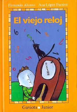 VIEJO RELOJ, EL            (DIP) | 9788439281146 | ALONSO, FERNANDO | Galatea Llibres | Librería online de Reus, Tarragona | Comprar libros en catalán y castellano online