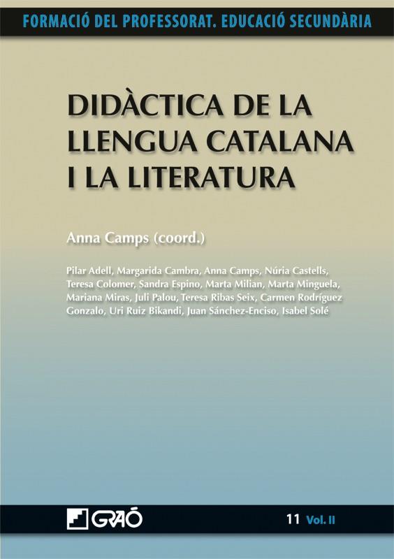 DIDACTICA DE LA LLENGUA CATALANA I LA LITERATURA | 9788499803623 | CAMPS, ANNA | Galatea Llibres | Librería online de Reus, Tarragona | Comprar libros en catalán y castellano online