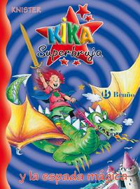 KIKA SUPERBRUJA Y LA ESPADA MAGICA 9 | 9788421644003 | KNISTER | Galatea Llibres | Llibreria online de Reus, Tarragona | Comprar llibres en català i castellà online