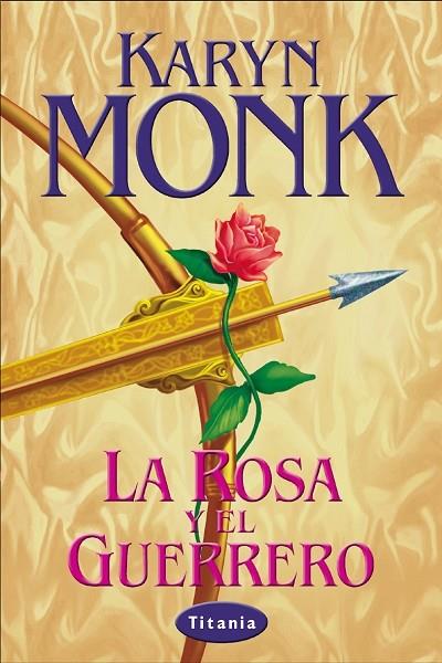 ROSA Y EL GUERRERO, LA | 9788479534653 | MONK, KARYN | Galatea Llibres | Librería online de Reus, Tarragona | Comprar libros en catalán y castellano online