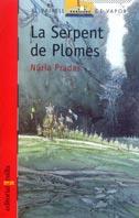 SERPENT DE PLOMES, LA | 9788466103664 | PRADAS, NURIA | Galatea Llibres | Librería online de Reus, Tarragona | Comprar libros en catalán y castellano online