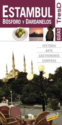 ESTAMBUL BOSFORO DARDANELOS GUIAS TRESD 2010 | 9788499350127 | AA.VV. | Galatea Llibres | Librería online de Reus, Tarragona | Comprar libros en catalán y castellano online