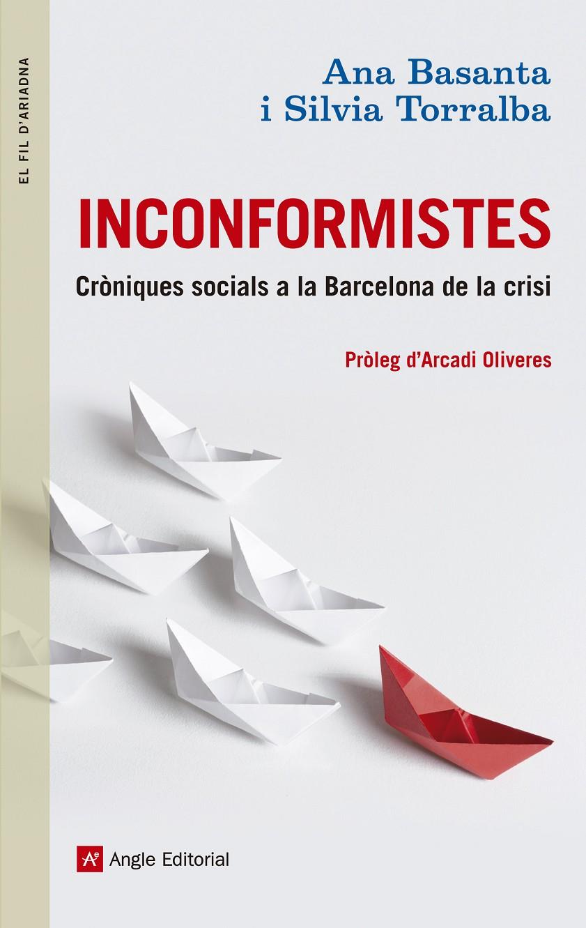 INCONFORMISTES | 9788415695448 | BASANTA, ANA/TORRALBA, SÍLVIA | Galatea Llibres | Librería online de Reus, Tarragona | Comprar libros en catalán y castellano online