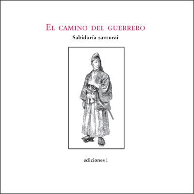 CAMINO DEL GUERRERO, EL | 9788496851306 | DE LA ROSA MARTINEZ, RAUL | Galatea Llibres | Llibreria online de Reus, Tarragona | Comprar llibres en català i castellà online