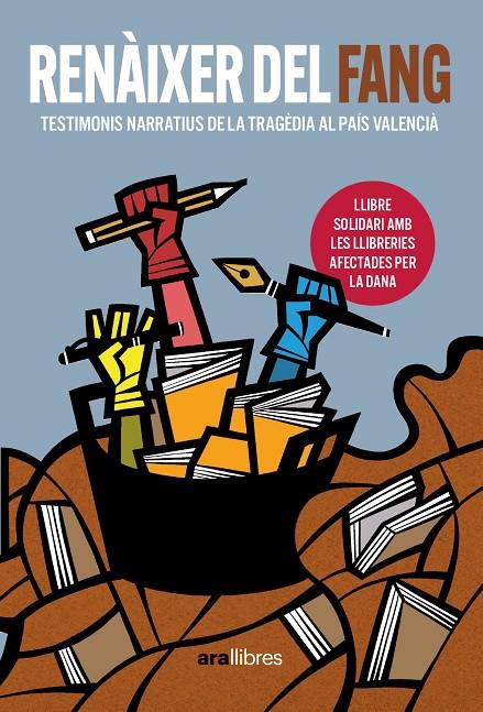 RENAIXER DEL FANG 15 TESTIMONIS NARRATIUS DE LA TRAGÈDIA AL PAÍS VALENCIÀ | 9788411731539 | AA.VV. | Galatea Llibres | Llibreria online de Reus, Tarragona | Comprar llibres en català i castellà online