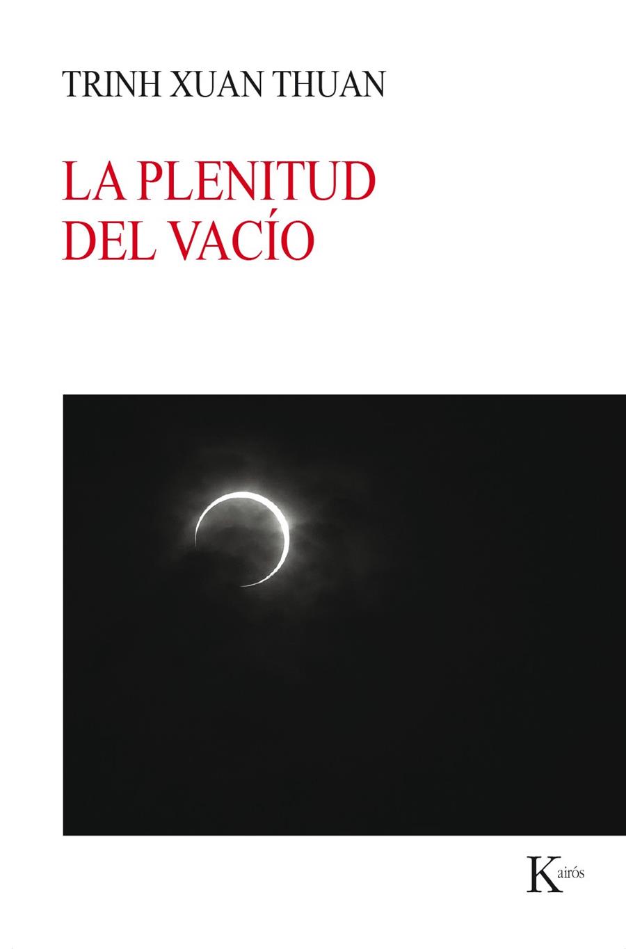 LA PLENITUD DEL VACíO | 9788499886176 | THUAN, TRINH XUAN | Galatea Llibres | Llibreria online de Reus, Tarragona | Comprar llibres en català i castellà online