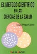 METODO CIENTIFICO EN LAS CIENCIAS DE LA SALUD,EL | 9788479782375 | ALVAREZ CACERES, RAFAEL | Galatea Llibres | Llibreria online de Reus, Tarragona | Comprar llibres en català i castellà online