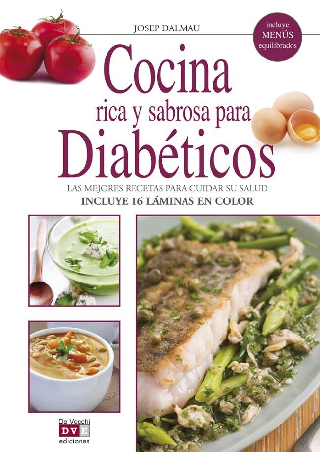 COCINA RICA Y SABROSA PARA DIABETICOS | 9788431551094 | DALMAU, JOSEP | Galatea Llibres | Llibreria online de Reus, Tarragona | Comprar llibres en català i castellà online