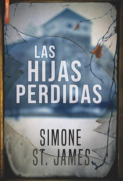 LAS HIJAS PERDIDAS | 9788417626013 | ST.JAMES, SIMONE | Galatea Llibres | Llibreria online de Reus, Tarragona | Comprar llibres en català i castellà online