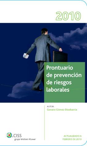 PRONTUARIO PREVENCIÓN DE RIESGOS LABORALES 2010 | 9788482359526 | GOMEZ ETXEBARRIA, GENARO | Galatea Llibres | Llibreria online de Reus, Tarragona | Comprar llibres en català i castellà online