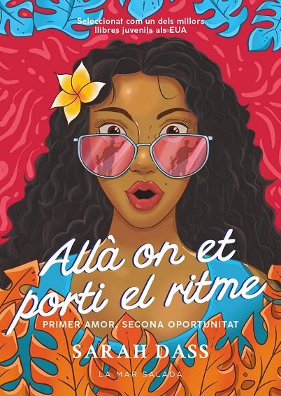 ALLÀ ON ET PORTI EL RITME | 9788419912091 | DASS, SARAH | Galatea Llibres | Llibreria online de Reus, Tarragona | Comprar llibres en català i castellà online