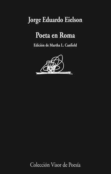 POETA EN ROMA | 9788498957204 | EIELSON, JORGE EDUARDO | Galatea Llibres | Llibreria online de Reus, Tarragona | Comprar llibres en català i castellà online