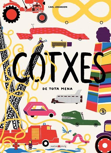 COTXES DE TOTA MENA | 9788416690947 | JOHANSON, CARL | Galatea Llibres | Llibreria online de Reus, Tarragona | Comprar llibres en català i castellà online