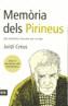 MEMORIA DELS PIRINEUS | 9788496201293 | CREUS, JORDI | Galatea Llibres | Librería online de Reus, Tarragona | Comprar libros en catalán y castellano online