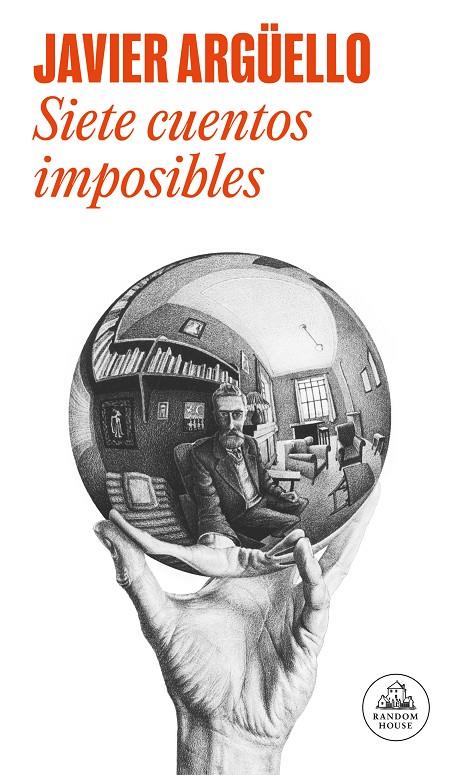 SIETE CUENTOS IMPOSIBLES | 9788439744429 | ARGÜELLO, JAVIER | Galatea Llibres | Llibreria online de Reus, Tarragona | Comprar llibres en català i castellà online