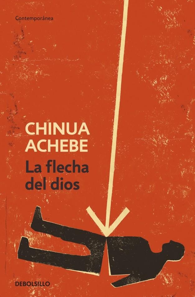 LA FLECHA DEL DIOS | 9788499082707 | ACHEBE, CHINUA | Galatea Llibres | Llibreria online de Reus, Tarragona | Comprar llibres en català i castellà online