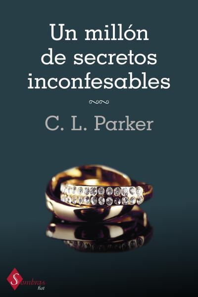 UN MILLÓN DE SECRETOS INCONFESABLES | 9788415955054 | PARKER, CL | Galatea Llibres | Llibreria online de Reus, Tarragona | Comprar llibres en català i castellà online